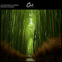 Bamboo Garden - Chill Select & Kiabits & notJamesHan