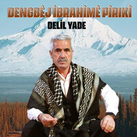 Besraye Ağao - Dengbêj îbrahîmê Pîrikî