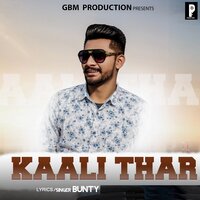 Kaali Thar - Bunty