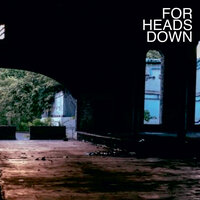 The Most - For Heads Down