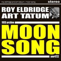 In a Sentimental Mood - Roy Eldridge & Art Tatum