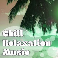 By The Seaside - Ibiza Chill Out