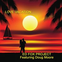 Plan B - Doug Moore & The Ed Fox Project