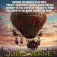 Jules Verne. «The Classic Collection of Jules Verne. Around The World in 80 Days, Twenty Thousand Leagues under the Sea, Journey to the Center of the Earth, From the Earth to the Moon, Round the Moon». #44 - Alfred Costa & Trevor O'Hare & Chris Dabbs