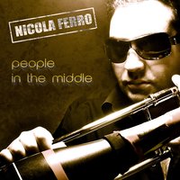 People in the Middle - Nicola Ferro