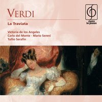 La Traviata ['appendix' with missing tracks from Serafin 1992 drm]: Ebben? che diavol fate? (Gastone, Violetta, Alfredo) - Orchestra del Teatro dell’Opera di Roma & Tullio Serafin & Carlo Del Monte & Sergio Tedesco & Victoria De Los Angeles & Джузеппе Верди
