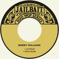 Romeo & Juliet - Bobby Williams