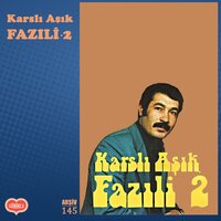 İNANMA DÜNYANIN SALTANATINA - FAZILİ GÜLTEKİN