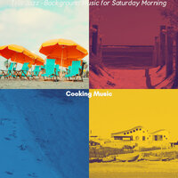 High-class Weekends - Cooking Music