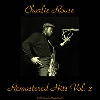 Lil Rousin - Charlie Rouse