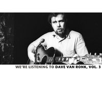 Come Back, Baby - Dave Van Ronk