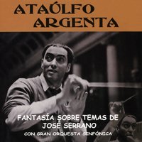 La Infanta de los Bucles de Oro - Ataúlfo Argenta & Jose Serrano Simeon & Gran Orquesta Sinfónica de España