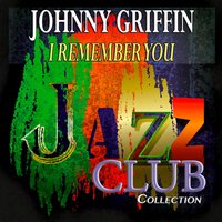 Gloomy Sunday - Johnny Griffin