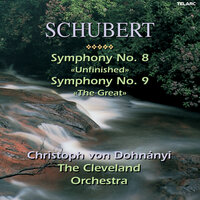 Schubert: Symphony No. 9 in C Major, D. 944 "The Great": IV. Finale. Allegro vivace - Christoph von Dohnanyi & Cleveland Orchestra & Франц Шуберт
