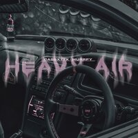 Heavy Air - CASSXTTX & murrfy