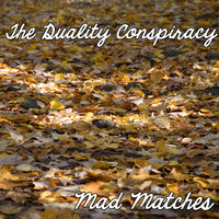 Warming to Your Glance - The Duality Conspiracy
