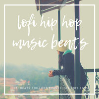 Way You Live Your Life - Lofi Beats & Chillhop Chancellor & Lofi Boys