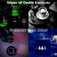 Bubbly Backdrops for Caffe Mochas - Restaurant Music Deluxe