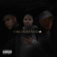 Vibe de Bandido - Vzkoficiall & Mc dk 011 & Mc 3k