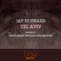 Tel Aviv - Jay Hubbard & Difstate