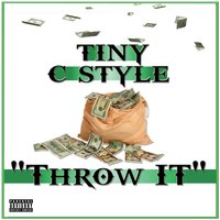 Throw It - Tiny C Style