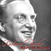 They Say It's Wonderful - Richard Tauber