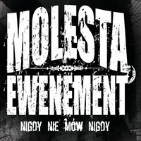 Mam To Przed Oczami - Molesta Ewenement & Setka