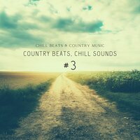 The Middle (Country Beats) - Chill Beats & Country Music