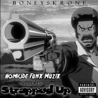 Strapped Up - Boney Skrone