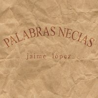 Cuando Todos Hablan - Jaime López