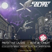 Move Me Tonight - Prefekt & Laladee & Magnetic Brothers