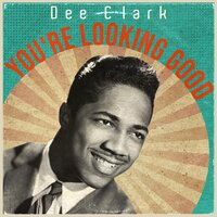 Foggy Day - Dee Clark