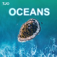 Oceans - Tjo