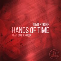 Hands of Time - Earl W. Green & Gino Strike