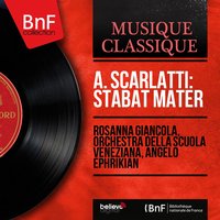 Stabat Mater: Cuius animam gementem - Rosanna Giancola & Алессандро Скарлатти