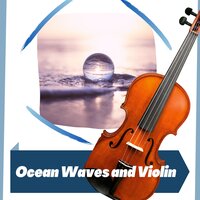 Chord Left - Violin Music & Relaxation & Ocean Noise Channel