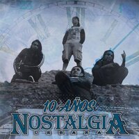 Una Vez Más - Nostalgia Urbana