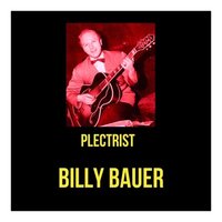 It's a Blue World - Billy Bauer