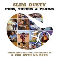 One Truckie's Epitaph - Slim Dusty & The Travelling Country Band