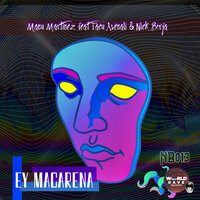 Ey Macarena - Manu Martínez & Facu Avenali & Nick Borja