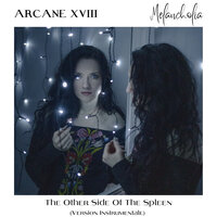 Melancholia - Arcane XVIII