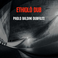 Ethiolò Dub - Paolo Baldini DubFiles