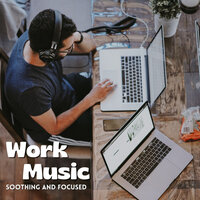 Attentive Sound - Binaural Beats Work Music & Classical Music For Work & Pure Work Music