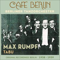 One More Dream - Max Rumpf mit seinem Tanzorchster