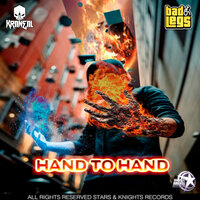 Hand to Hand - Bad Legs & Kraneal