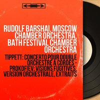 Visions fugitives, Op. 22: No. 13, Allegretto - Rudolf Barshai & Moscow Chamber Orchestra & Сергей Сергеевич Прокофьев