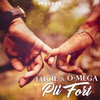 Pli fort - Lucie & O-Mega