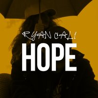 Hope - Ryan Cali & Ryan