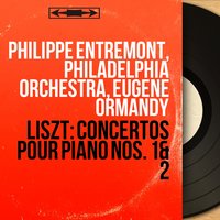 Concerto pour piano No. 1 in E-Flat Major, S. 124: II. Quasi adagio - Philippe Entremont & Ференц Лист