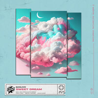 Sweet Dream - Basslovd